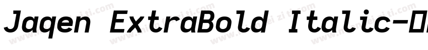 Jaqen ExtraBold Italic字体转换